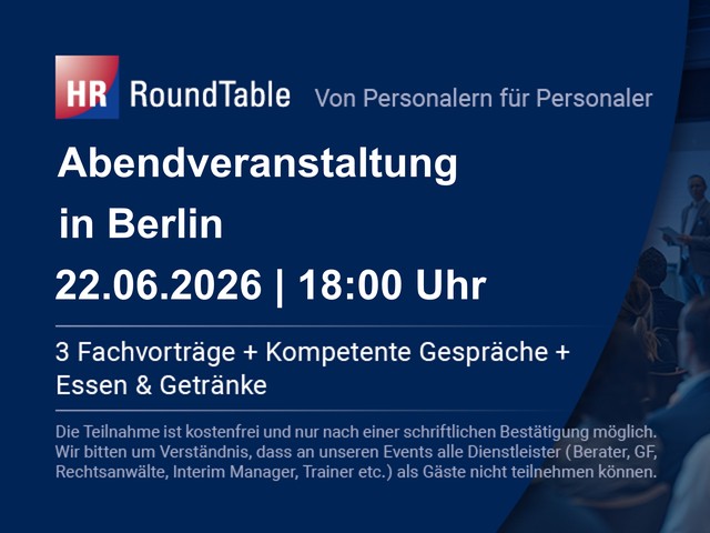 HR-RoundTable in Berlin am Montag, den 22. Juni um 18:00 Uhr