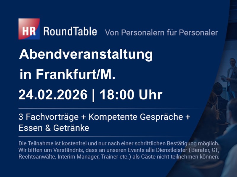 HR-RoundTable in Frankfurt am Dienstag, den 24. Februar um 18:00 Uhr