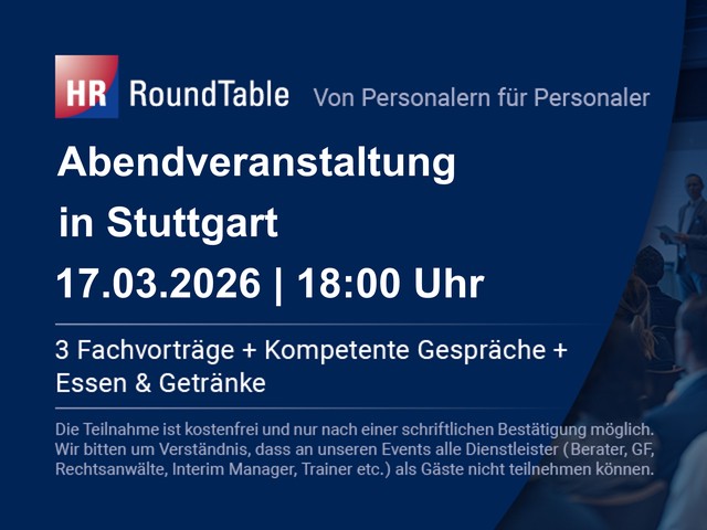 HR-RoundTable in Stuttgart am Dienstag, den 17. März um 18:00 Uhr